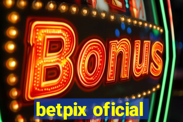 betpix oficial