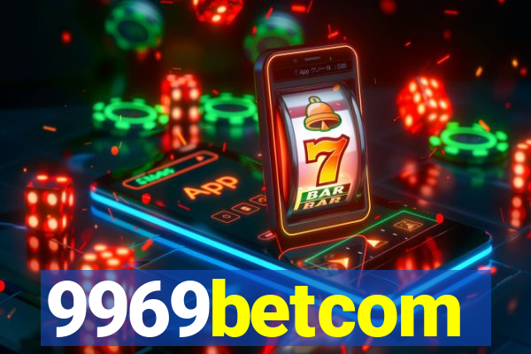 9969betcom