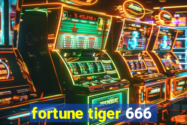 fortune tiger 666