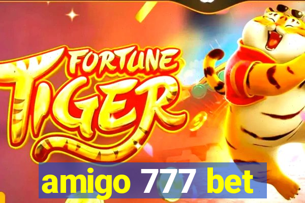 amigo 777 bet