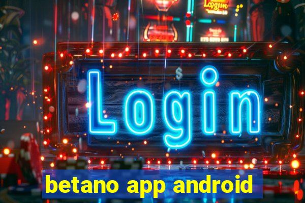 betano app android