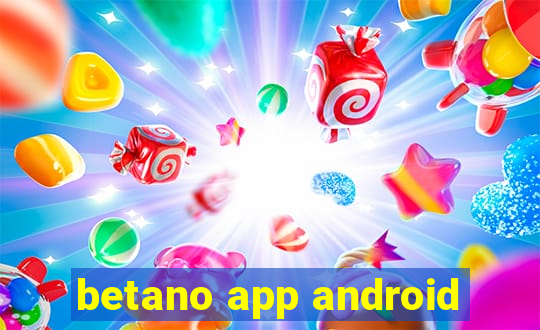 betano app android