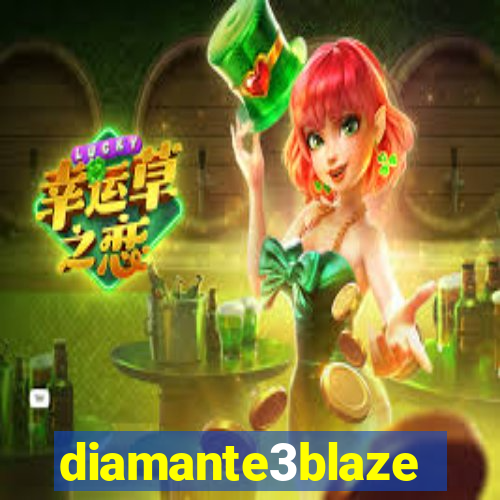 diamante3blaze