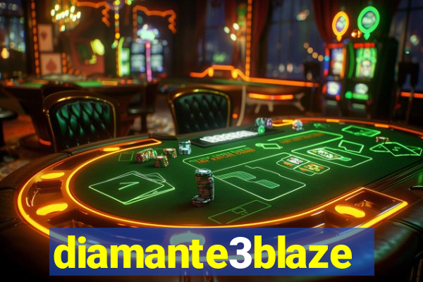 diamante3blaze