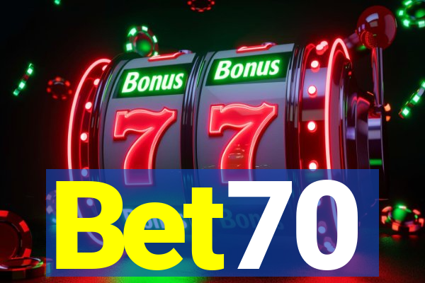 Bet70