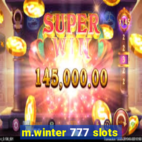 m.winter 777 slots