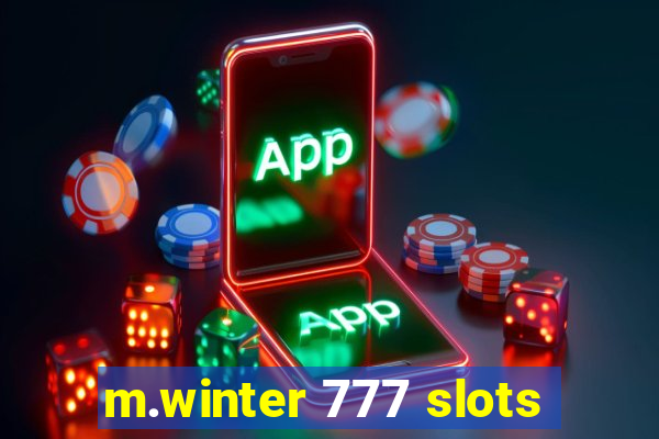 m.winter 777 slots