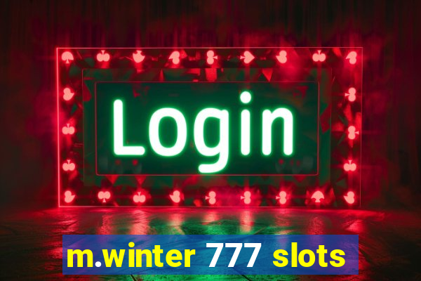 m.winter 777 slots