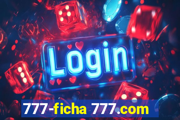 777-ficha 777.com