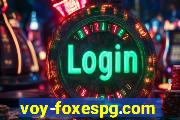 voy-foxespg.com