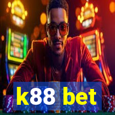 k88 bet