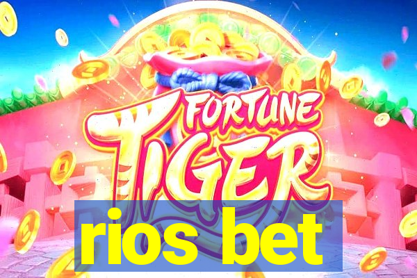 rios bet