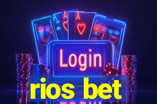 rios bet