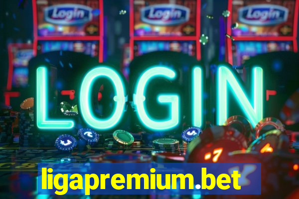 ligapremium.bet