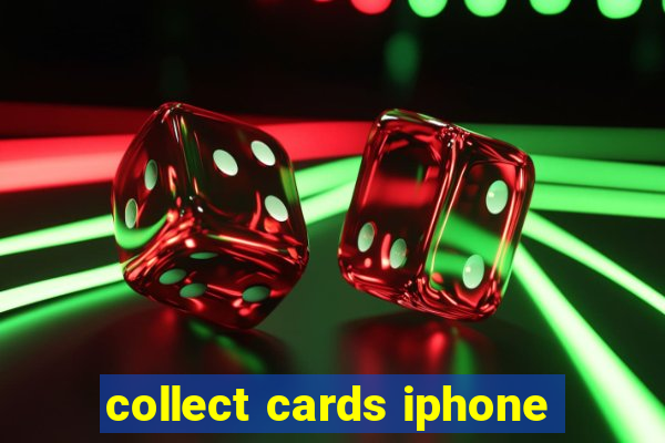 collect cards iphone