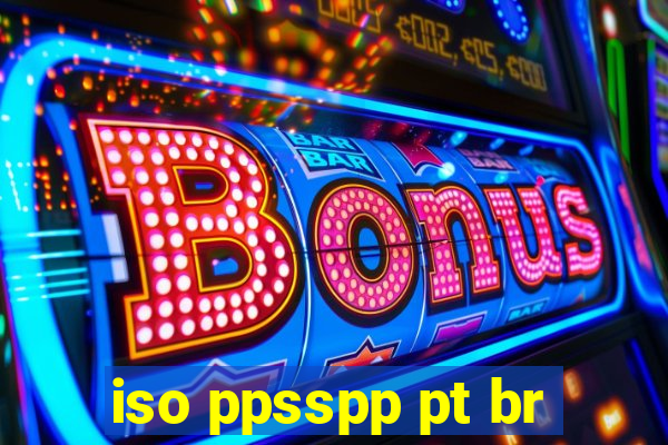 iso ppsspp pt br