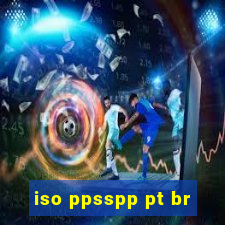 iso ppsspp pt br