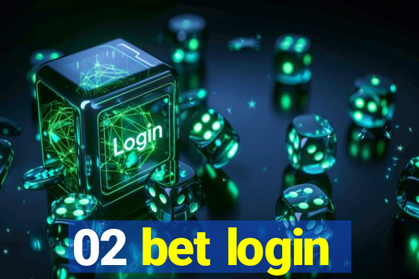 02 bet login