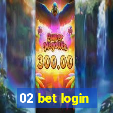 02 bet login