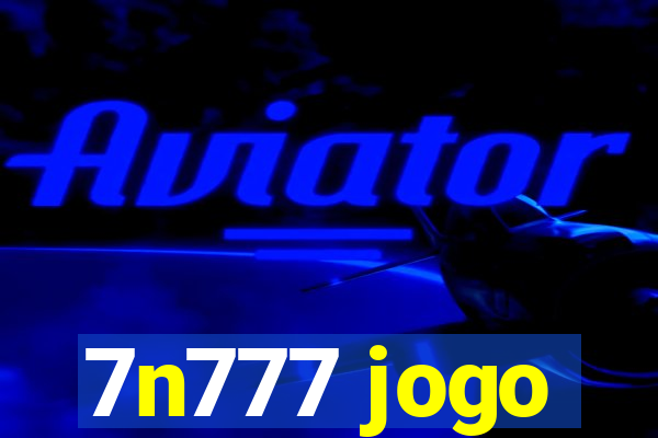 7n777 jogo