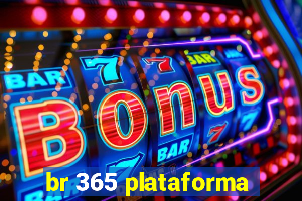 br 365 plataforma