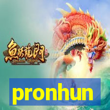 pronhun