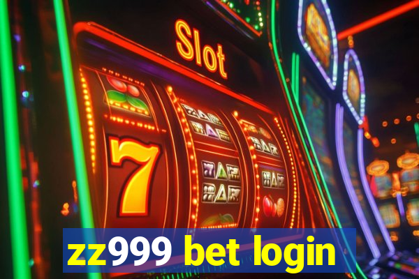 zz999 bet login