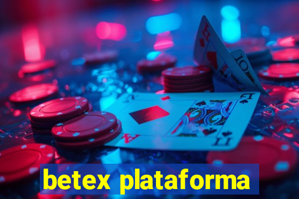 betex plataforma