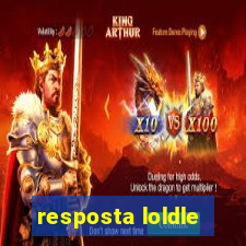 resposta loldle