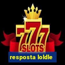 resposta loldle