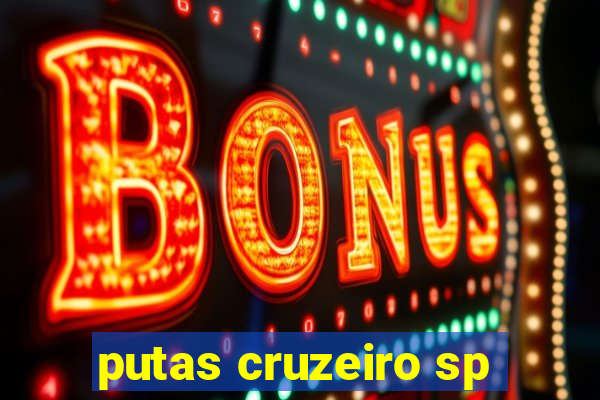 putas cruzeiro sp