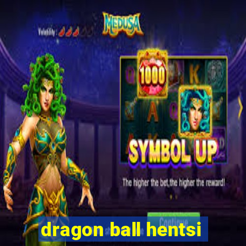 dragon ball hentsi