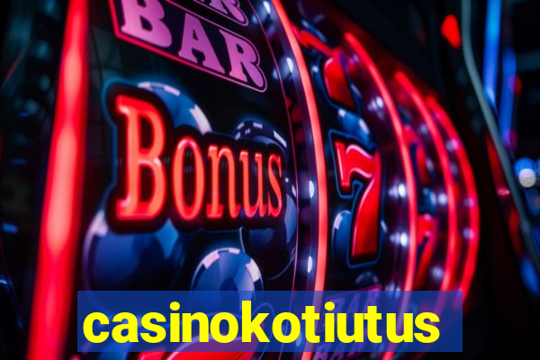 casinokotiutus