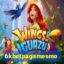 6kbetpagamesmo