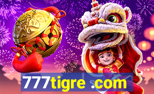 777tigre .com