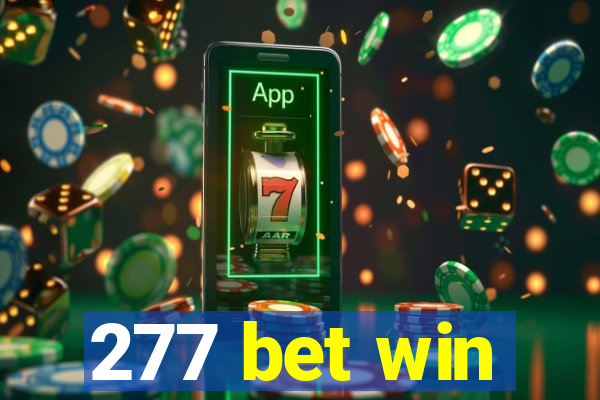 277 bet win