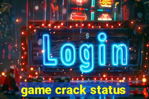 game crack status