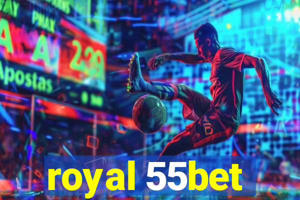 royal 55bet