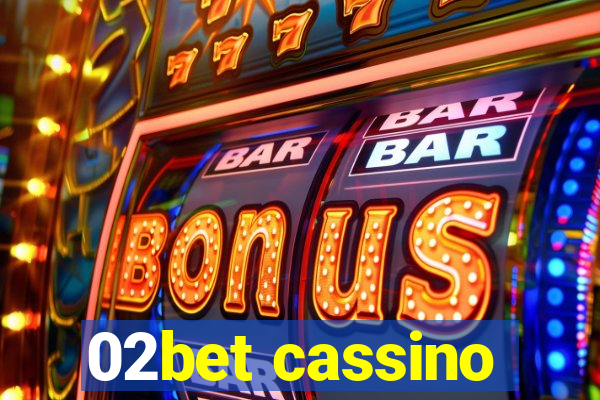 02bet cassino