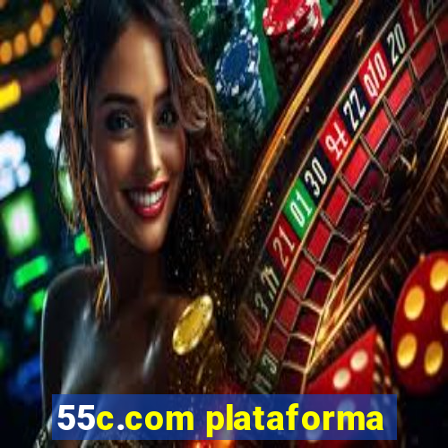 55c.com plataforma