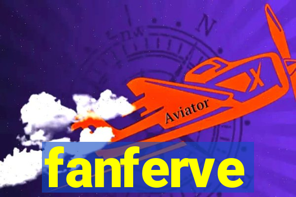 fanferve