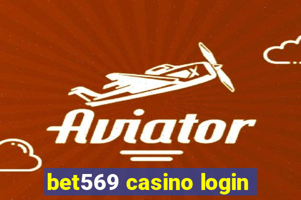 bet569 casino login