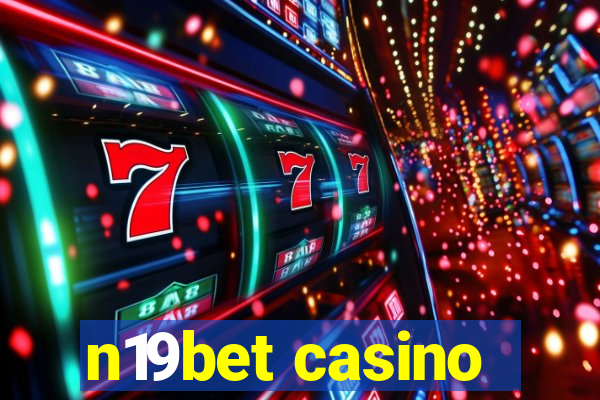 n19bet casino