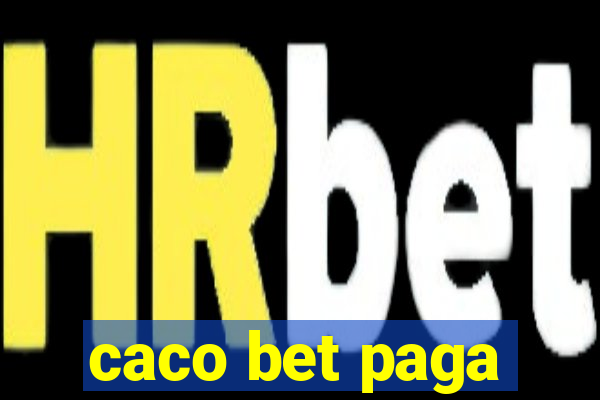 caco bet paga