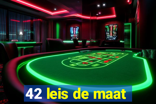 42 leis de maat