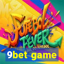 9bet game