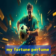 my fortune perfume