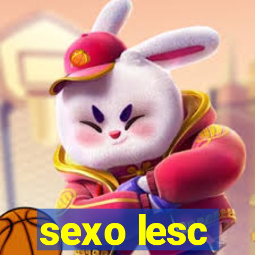 sexo lesc