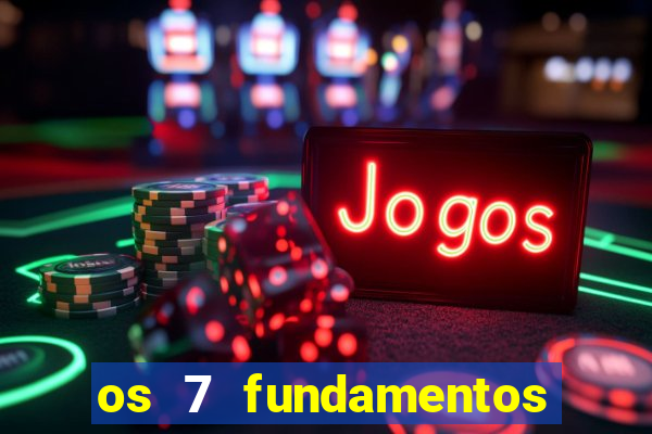 os 7 fundamentos da umbanda