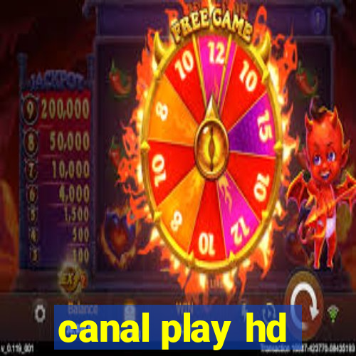 canal play hd